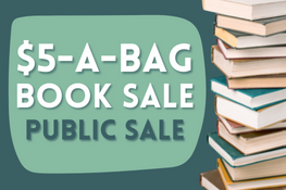 $5-A-Bag Book Sale: Public Sale