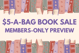 $5-A-Bag Book Sale: Members-Only Preview