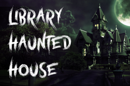 Library Haunted House