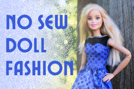 DIY No Sew Doll Fashion