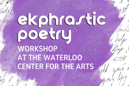Ekphrastic Poetry Workshop