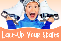 Lace Up Your Skates