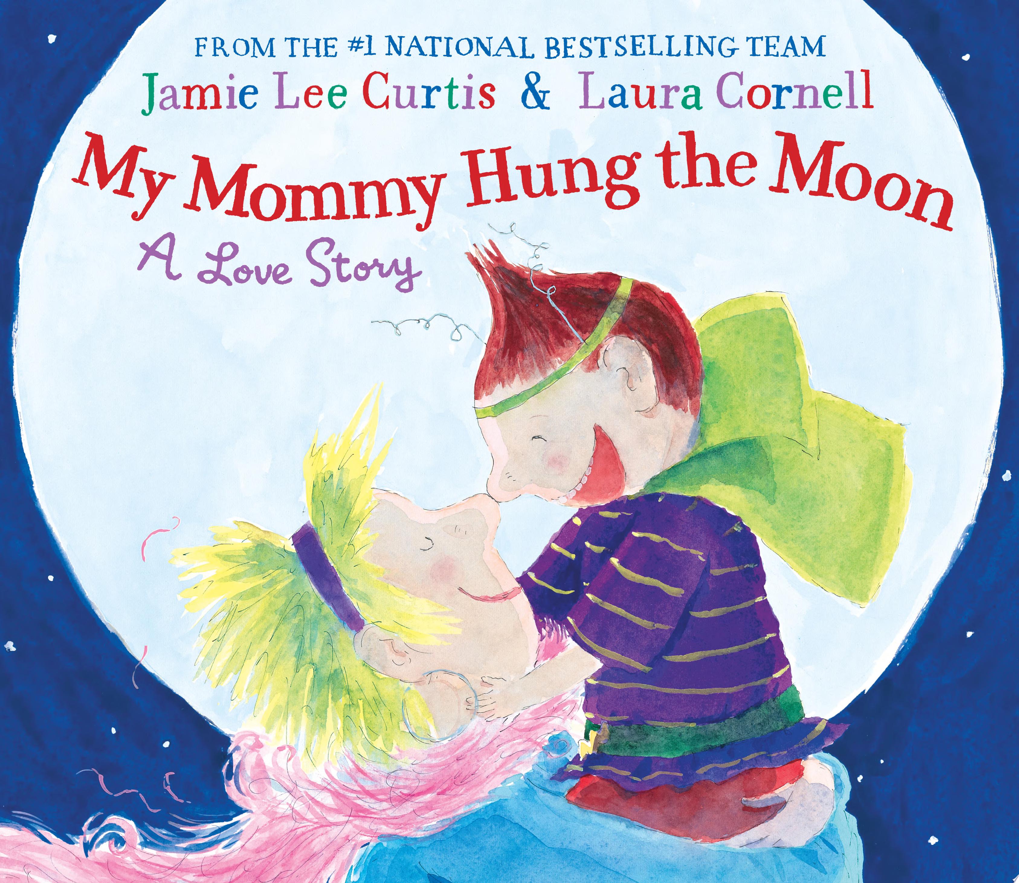 Image for "My Mommy Hung the Moon"