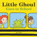 Image for "Little Ghoul Goes to School"