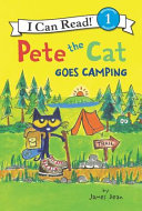 Image for "Pete the Cat Goes Camping"