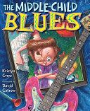Image for "The Middle-child Blues"