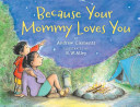 Image for "Because Your Mommy Loves You"
