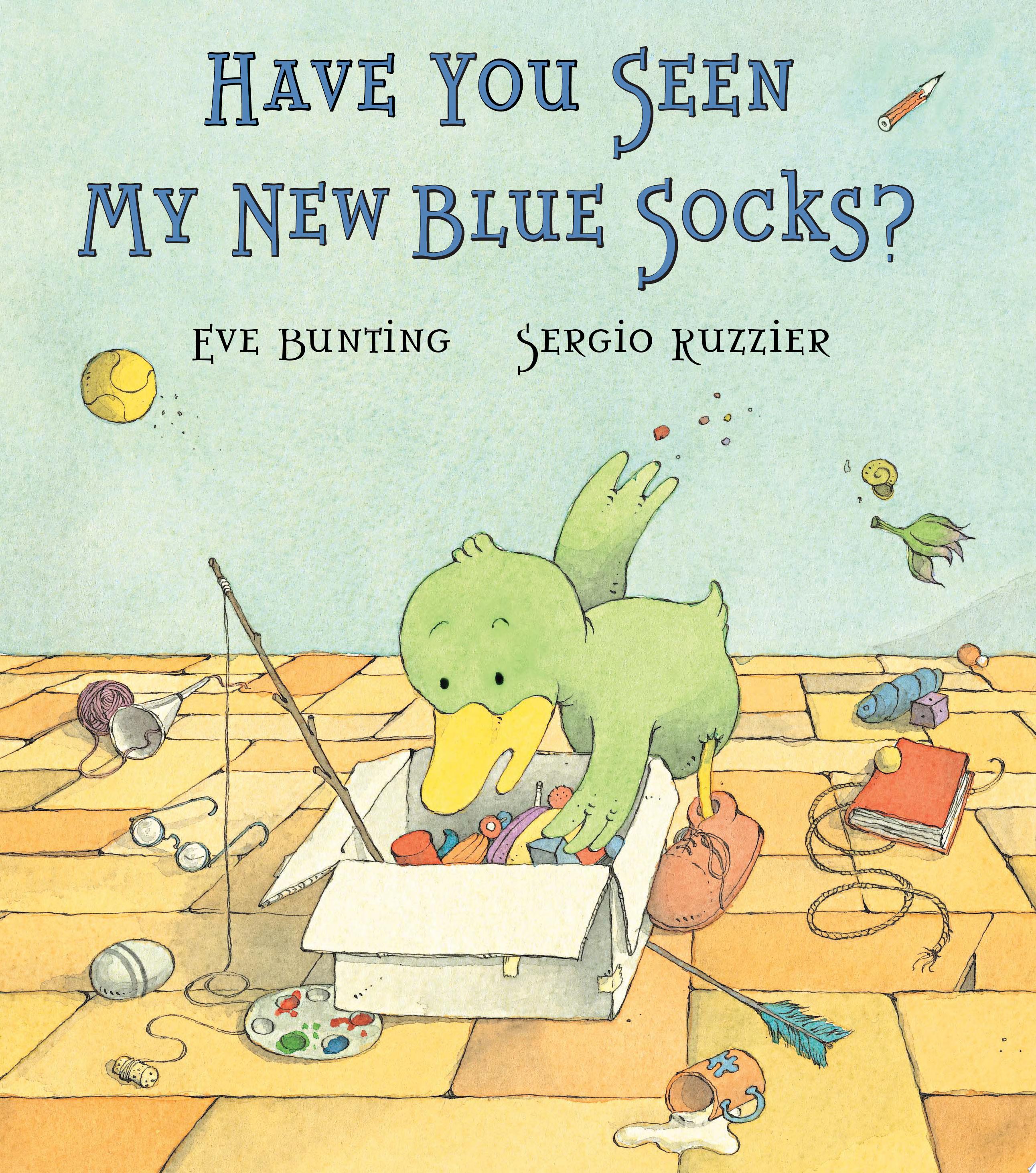 Image for "Have You Seen My New Blue Socks?"