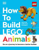 Image for "How to Build Lego® Animals"