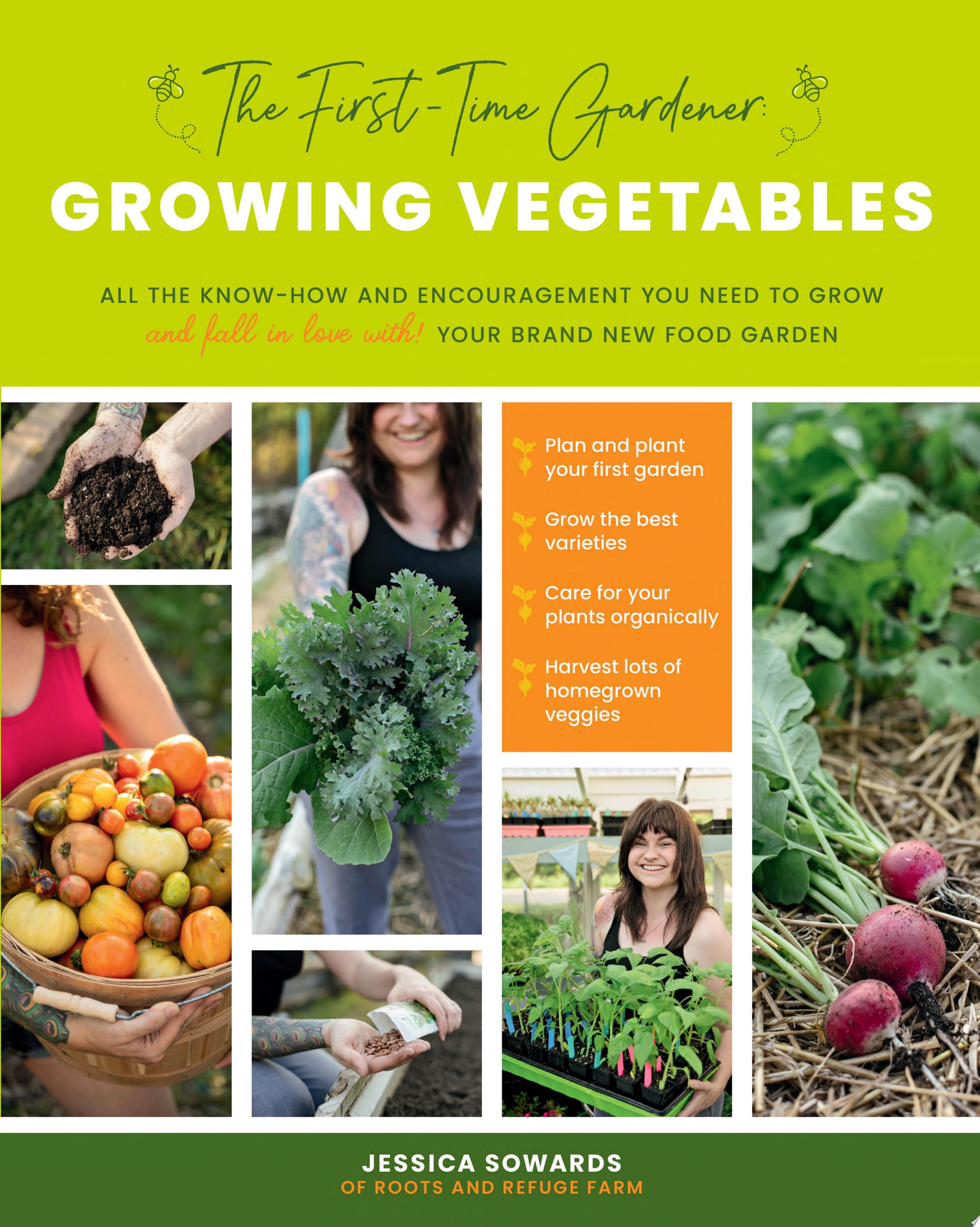 Image for "The First-time Gardener: Growing Vegetables"