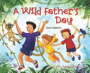 Image for "A Wild Father's Day"