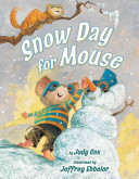 Image for "Snow Day for Mouse"