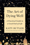 Image for "The Art of Dying Well"