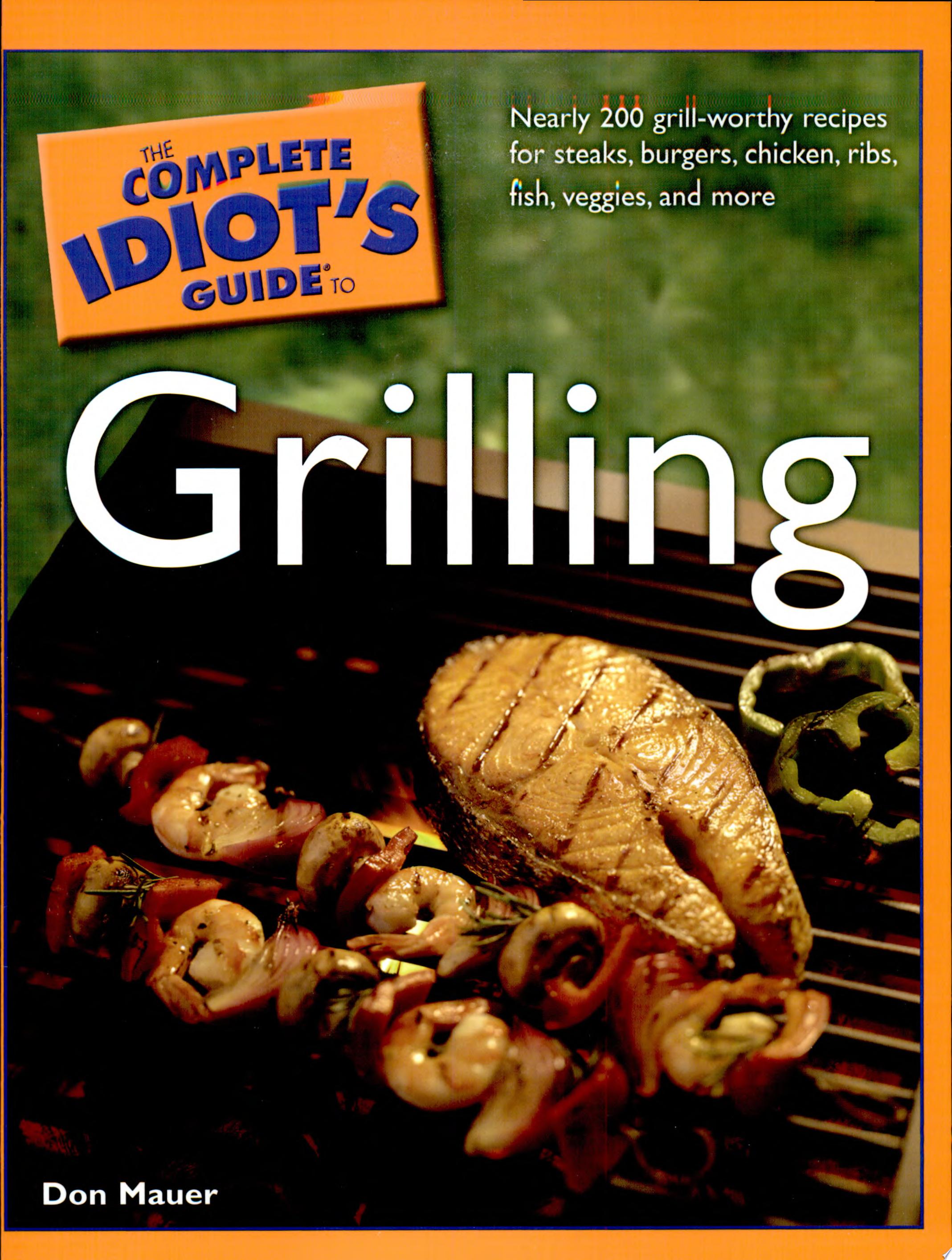Image for "The Complete Idiot's Guide to Grilling"
