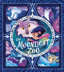 Image for "The Moonlight Zoo"