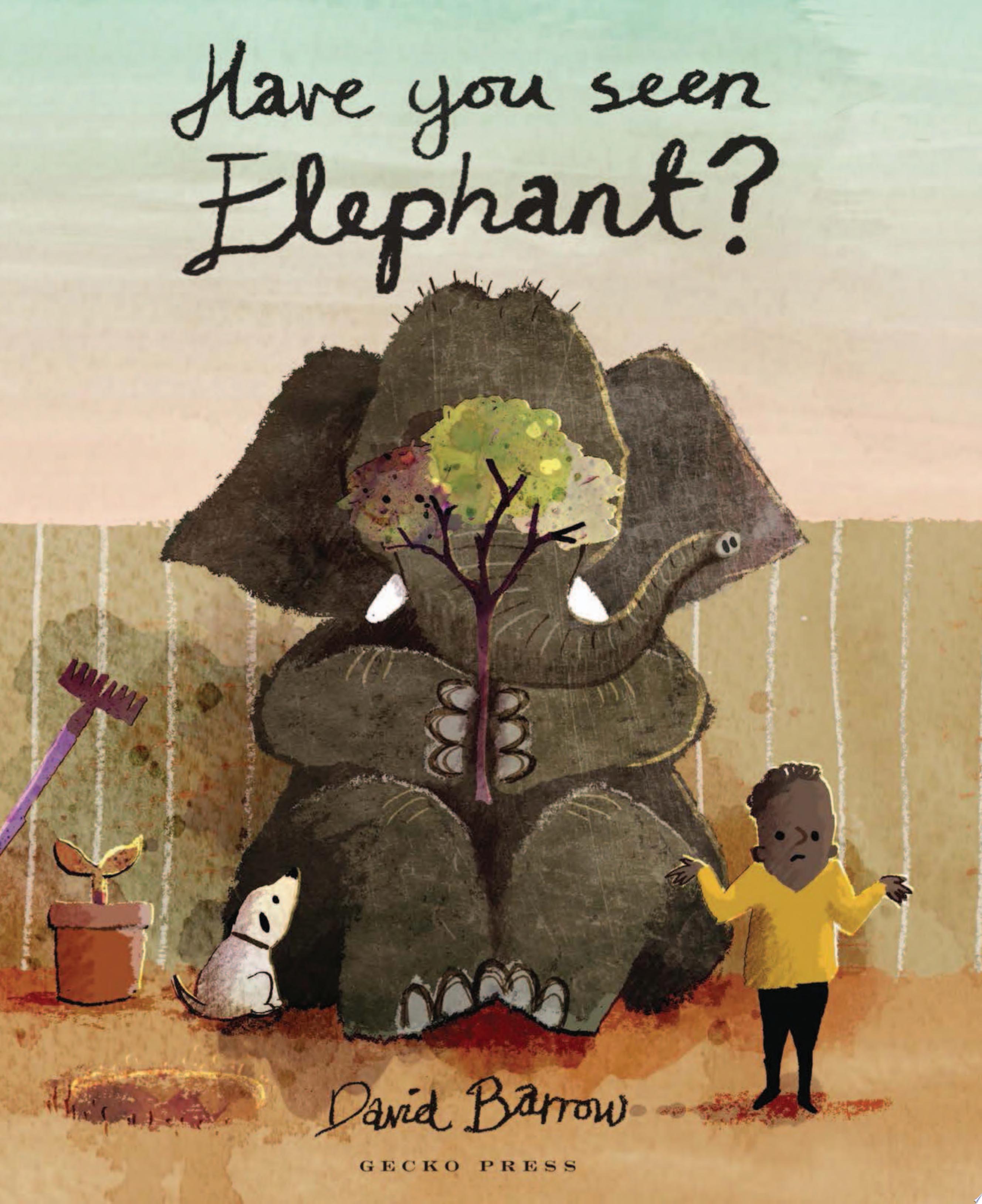 Image for "Have You Seen Elephant?"