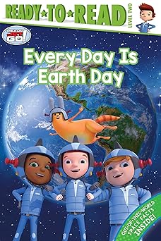 "Every Day is Earth Day "