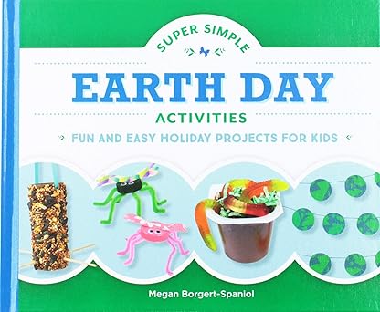 "Super simple Earth Day activities: fun and easy holiday projects for kids"