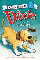 Image for "Dixie and the Class Treat"