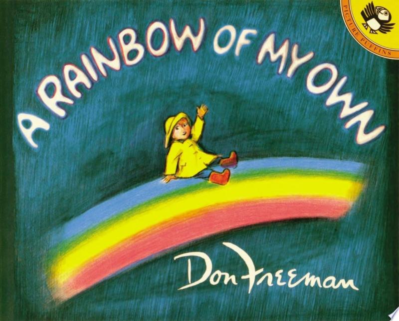 Image for "A Rainbow of My Own"