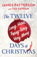 Image for "The Twelve Topsy-turvy, Very Messy Days of Christmas"