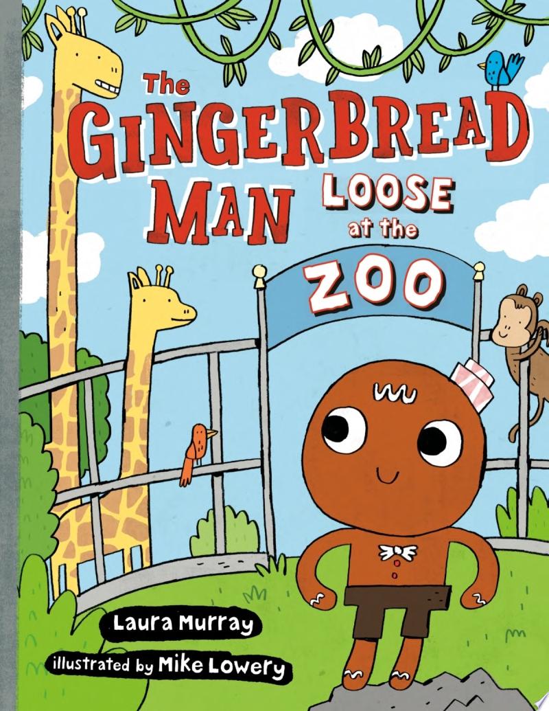 Image for "The Gingerbread Man Loose at The Zoo"