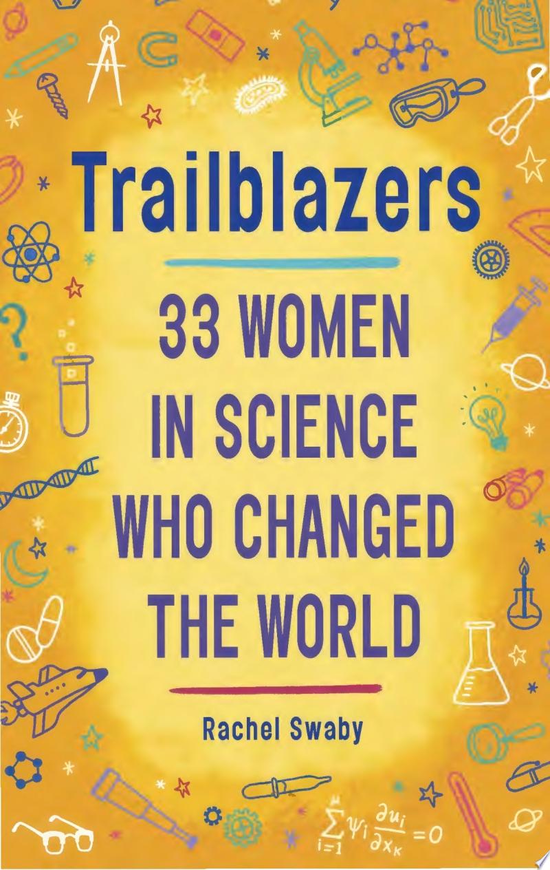 Image for "Trailblazers: 33 Women in Science Who Changed the World"