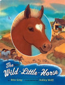 Image for "The Wild Little Horse"