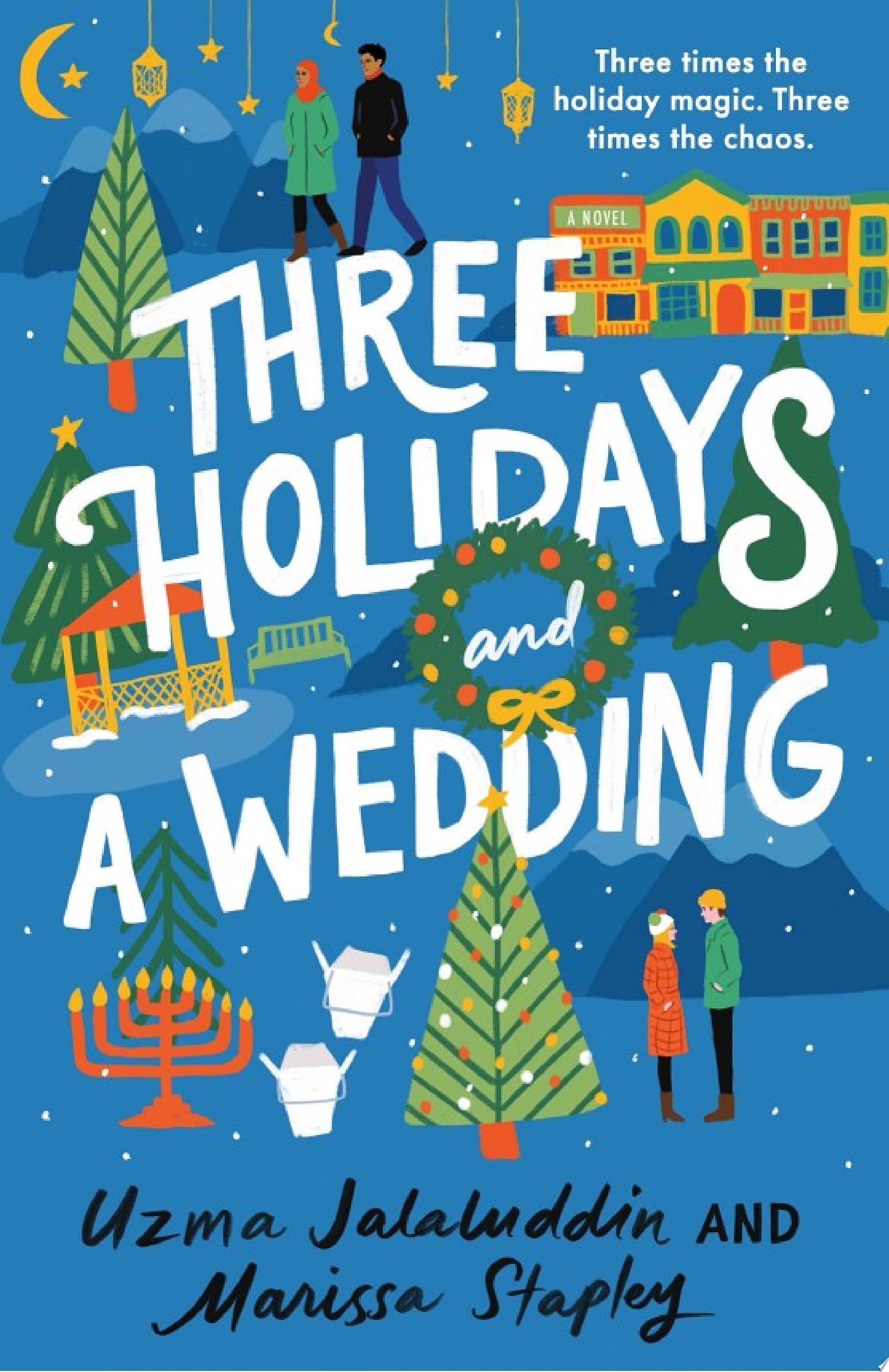 Image for "Three Holidays and a Wedding"