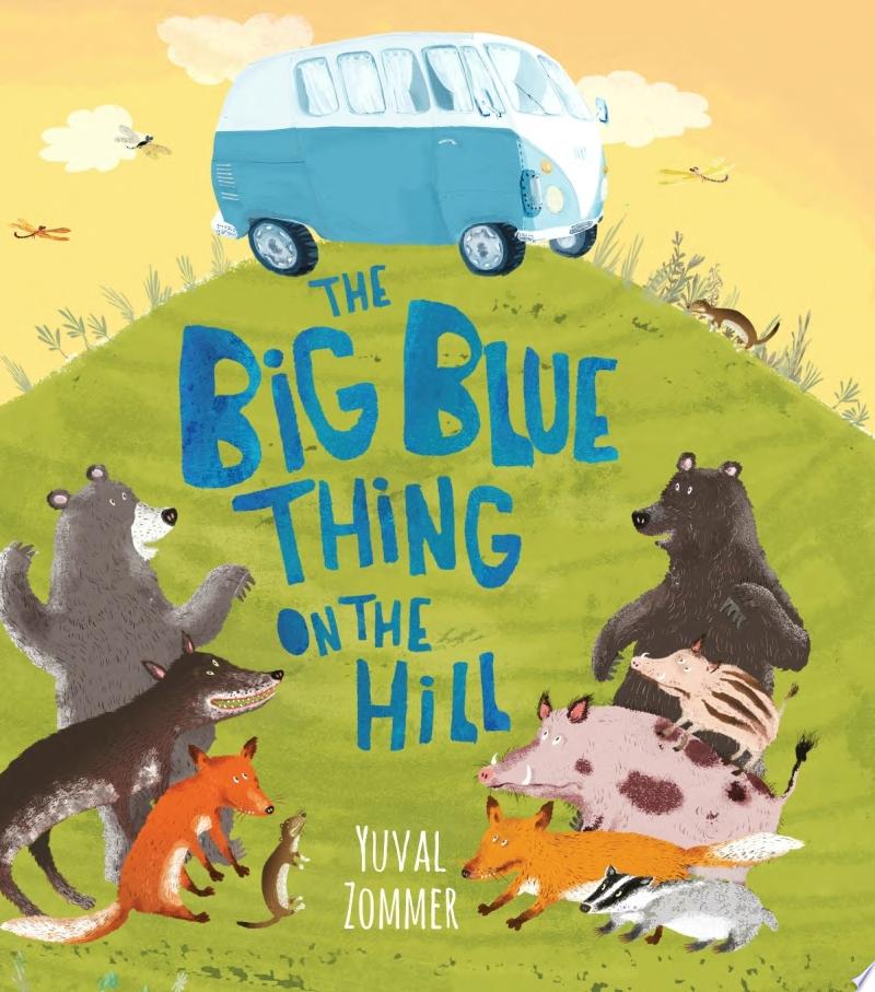 Image for "The Big Blue Thing on the Hill"