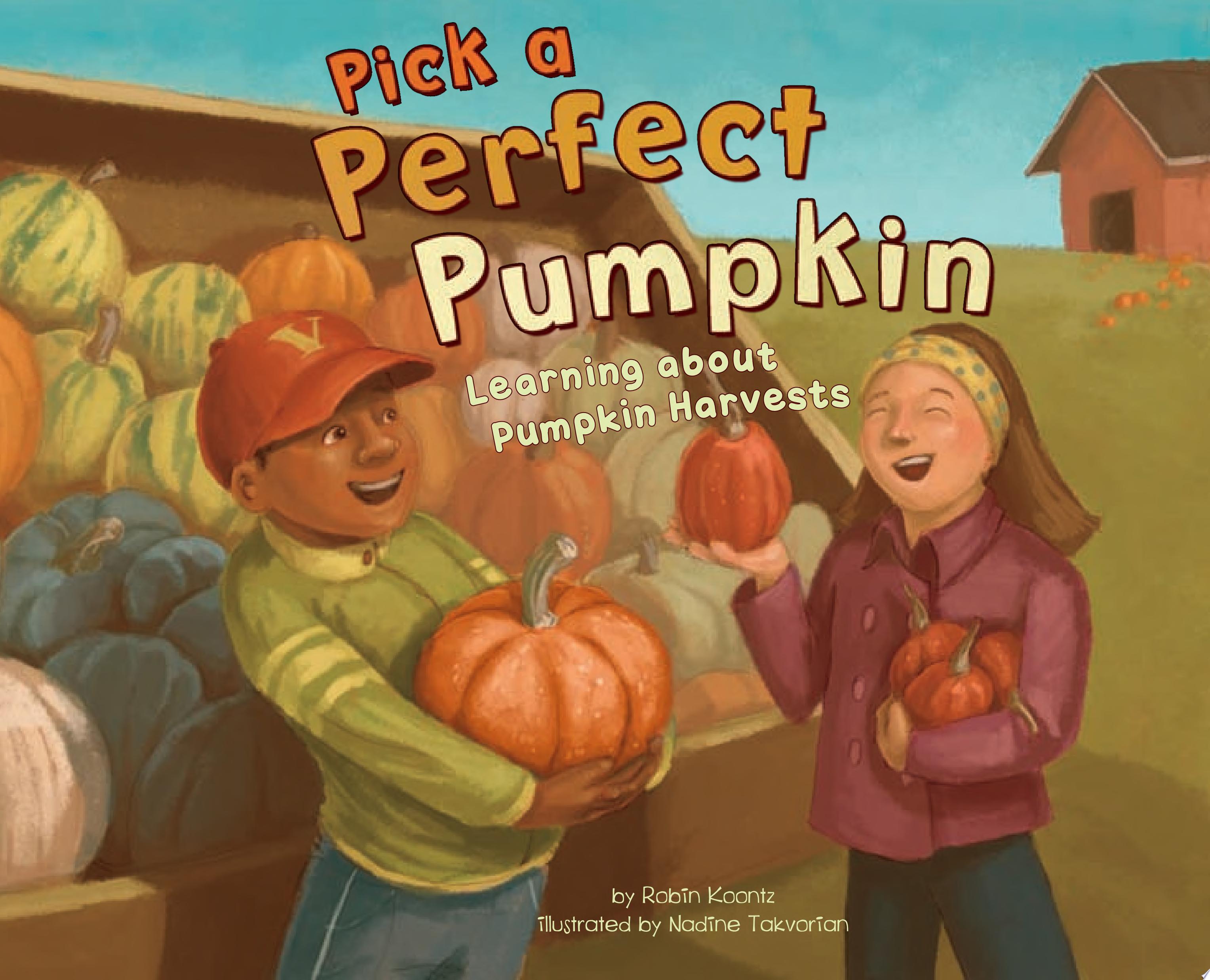 Image for "Pick a Perfect Pumpkin"