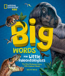 Image for "Big Words for Little Paleontologists"