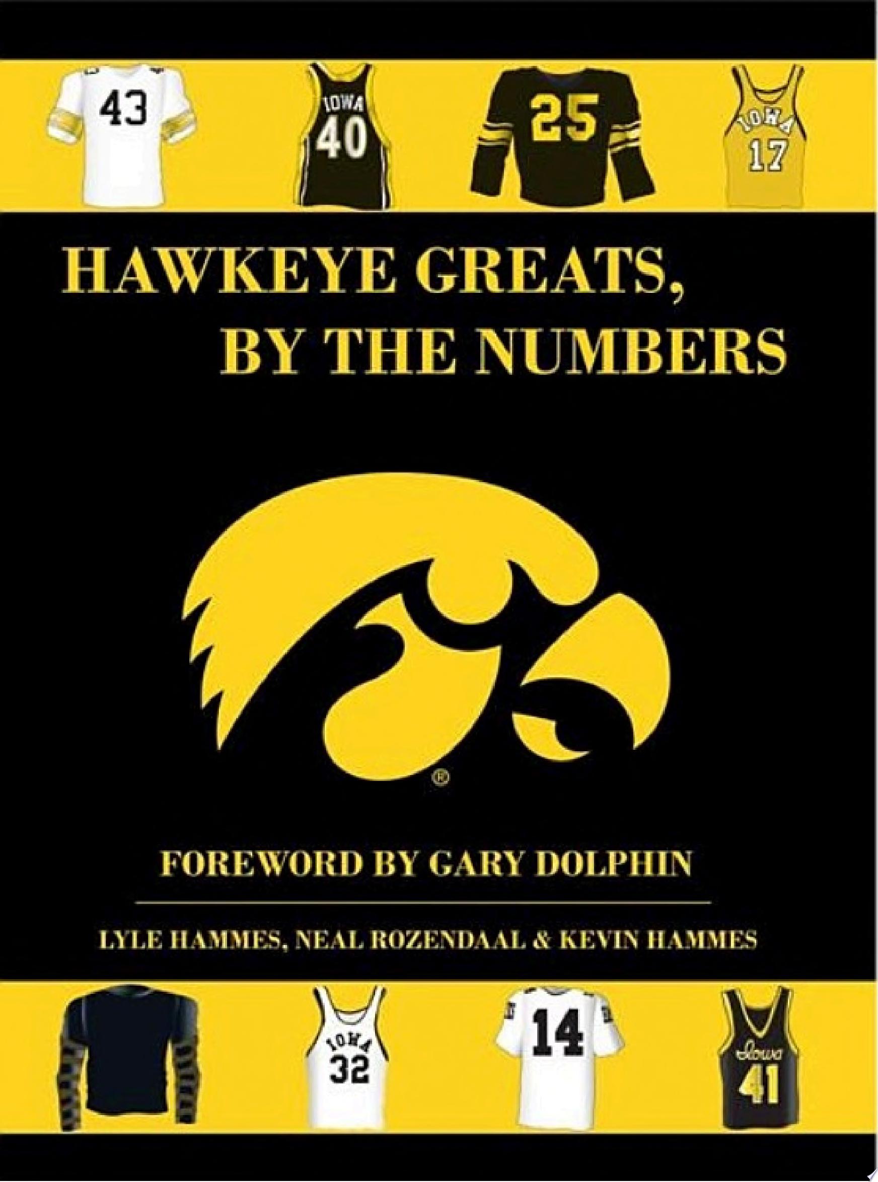Image for "Hawkeye Greats, by the Numbers"