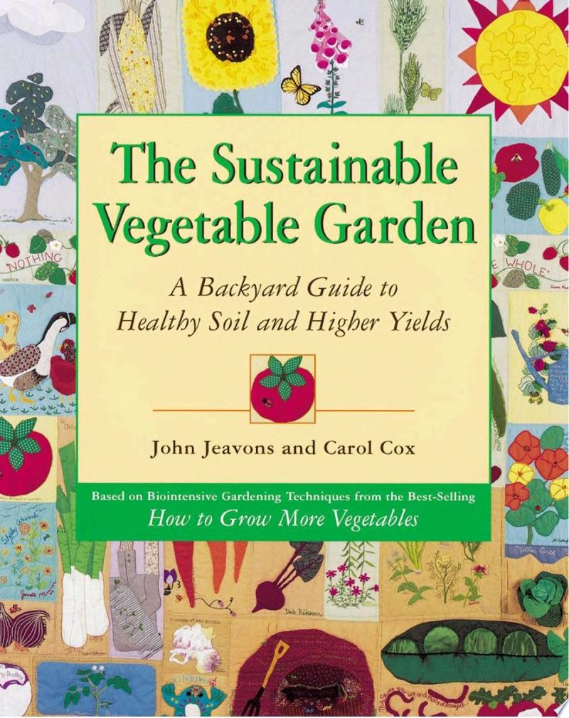 Image for "The Sustainable Vegetable Garden"