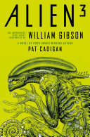 Image for "Alien 3: The Unproduced Screenplay by William Gibson"