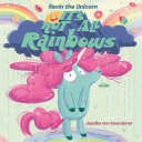 Image for "Kevin the Unicorn: It's Not All Rainbows"