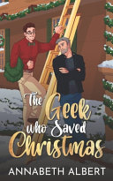 Image for "The Geek Who Saved Christmas"