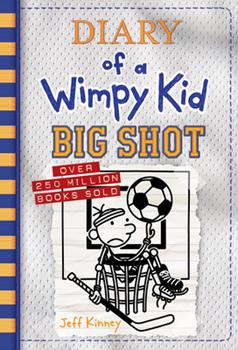 Image for "Diary of a Wimpy Kid: Big Shot"