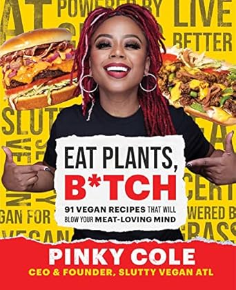 Image for "Eat Plants, B*tch"