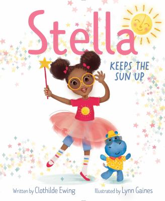 Image for "Stella Keeps the Sun Up"