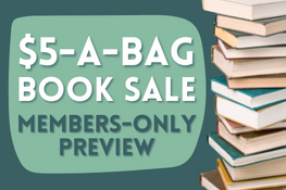$5-A-Bag Book Sale: Members-Only Preview