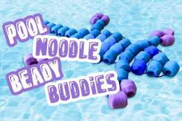 Pool Noodle Beady Buddies