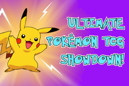 Ultimate Pokémon TCG Showdown!