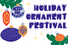 Holiday Ornament Festival