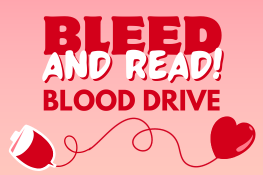 Bleed and Read! Blood Drive