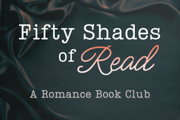 Fifty Shades of Read: A Romance Book Club