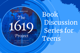 1619 Book Discussion Teens