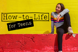 How-to-Life for Teens