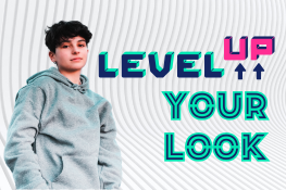 Level Up Your Look