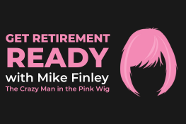 Mike Finley: Get Retirement Ready